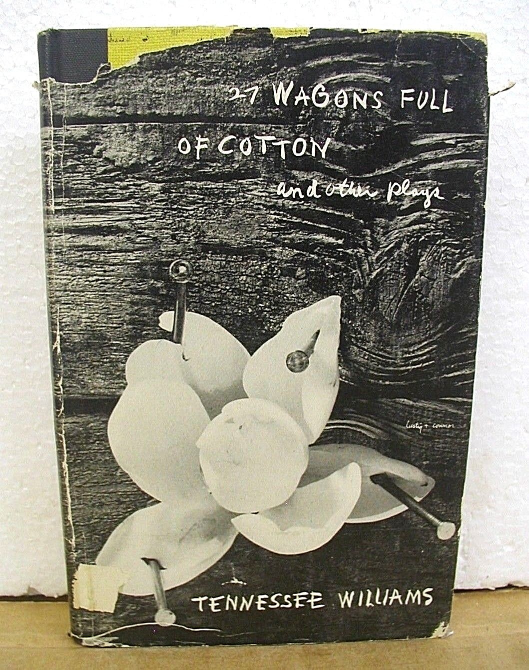 27 Wagons Full of Cotton & Other One Act Plays Tennessee Williams HB/DJ 1945