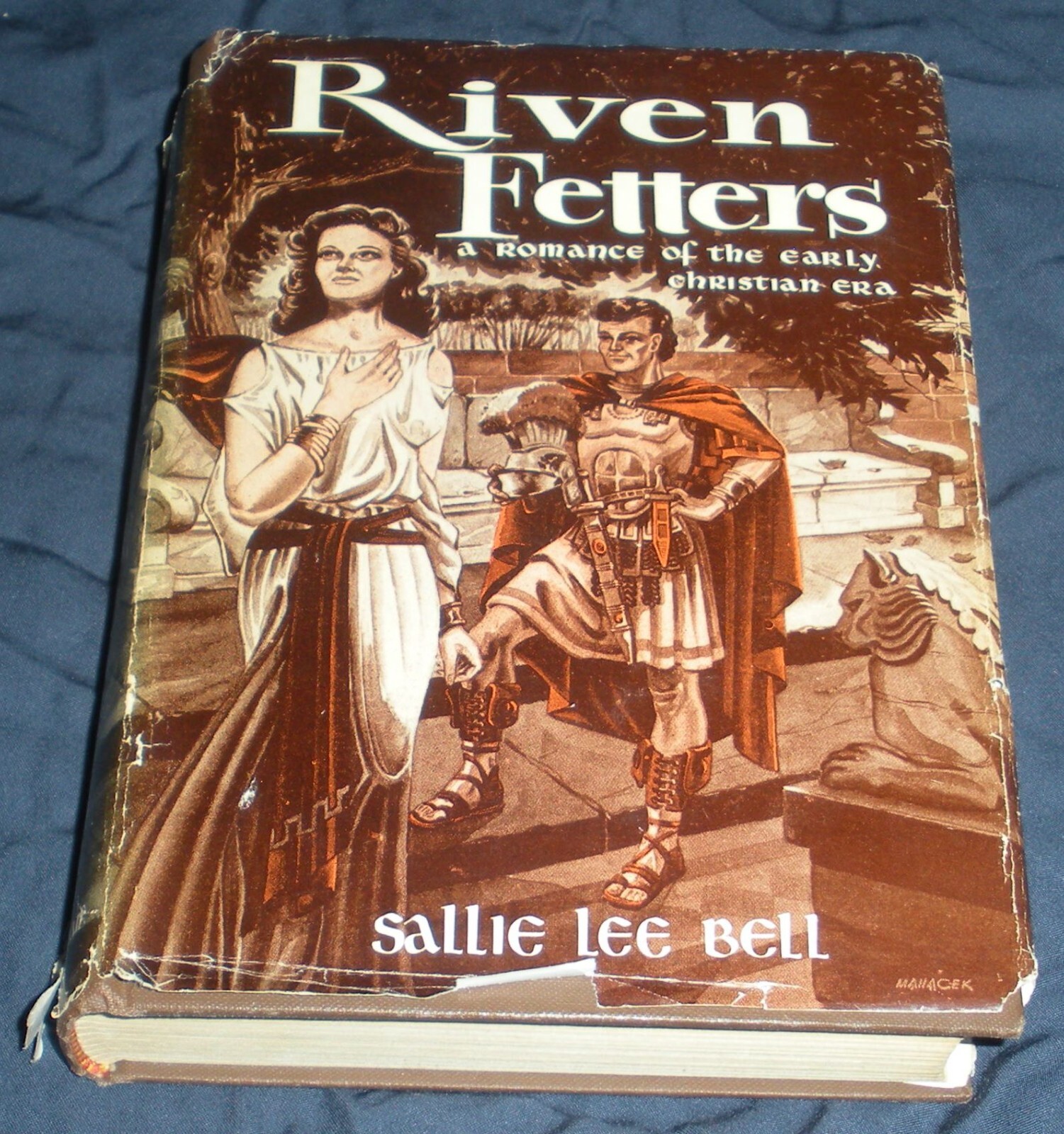 Riven Fetters Romance of the Early Christian Era Sallie Lee Bell 1953 HCDJ Novel
