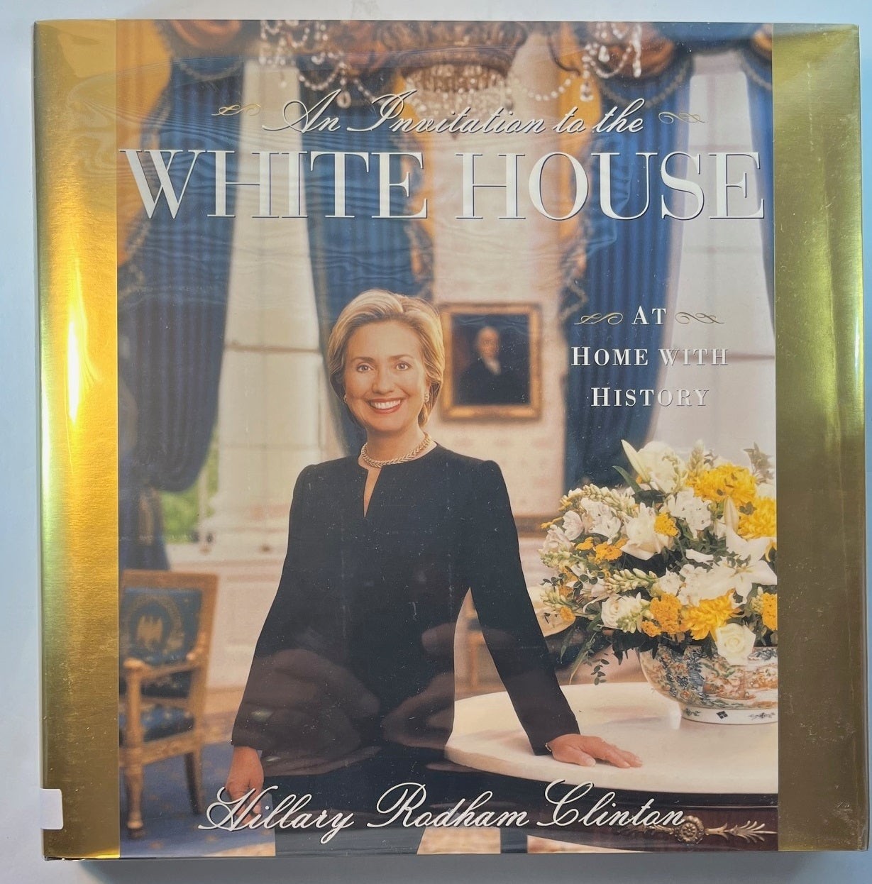 Hillary Rodham Clinton / Invitation To The White House At Home Signed 1st 2000