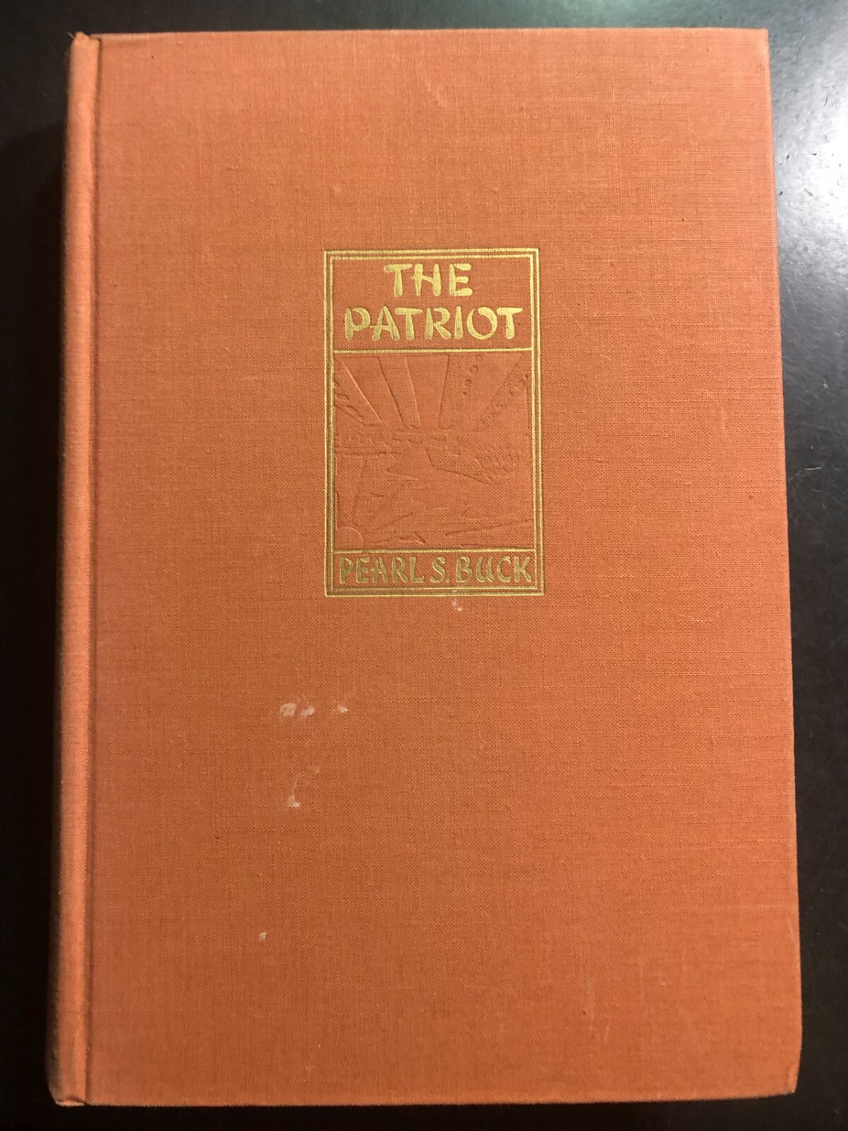 The Patriot by Pearl S Buck 1939 The John Day Company Hardcover 1st Edition