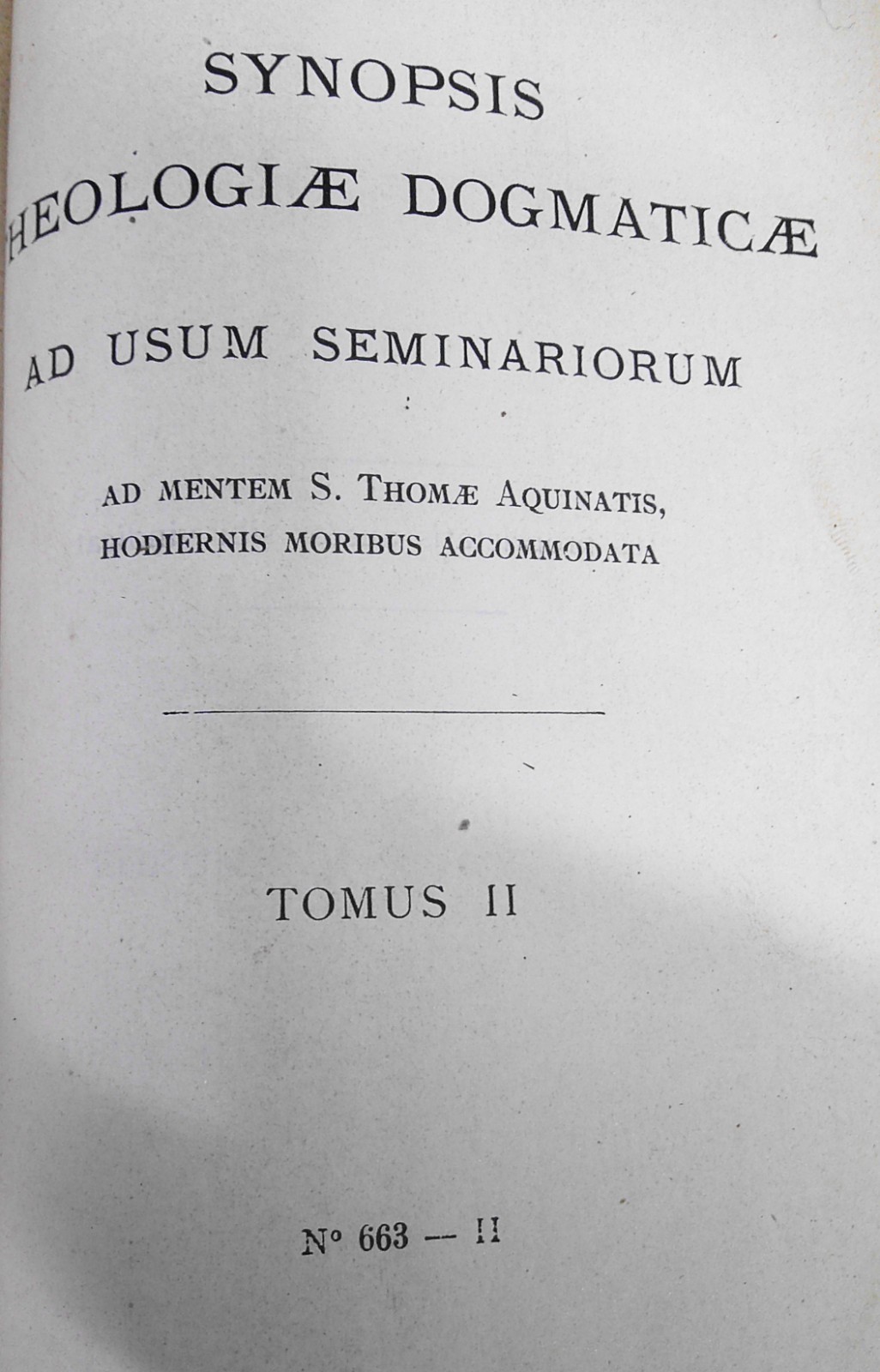 Tanquerey: Theologicae Dogmaticae Fundamentalis – 3 Vols. 1903, 1906, 1926.