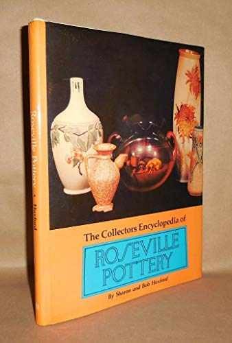 The Collectors Encyclopedia of – Hardcover, by Huxford Sharon – Very Good