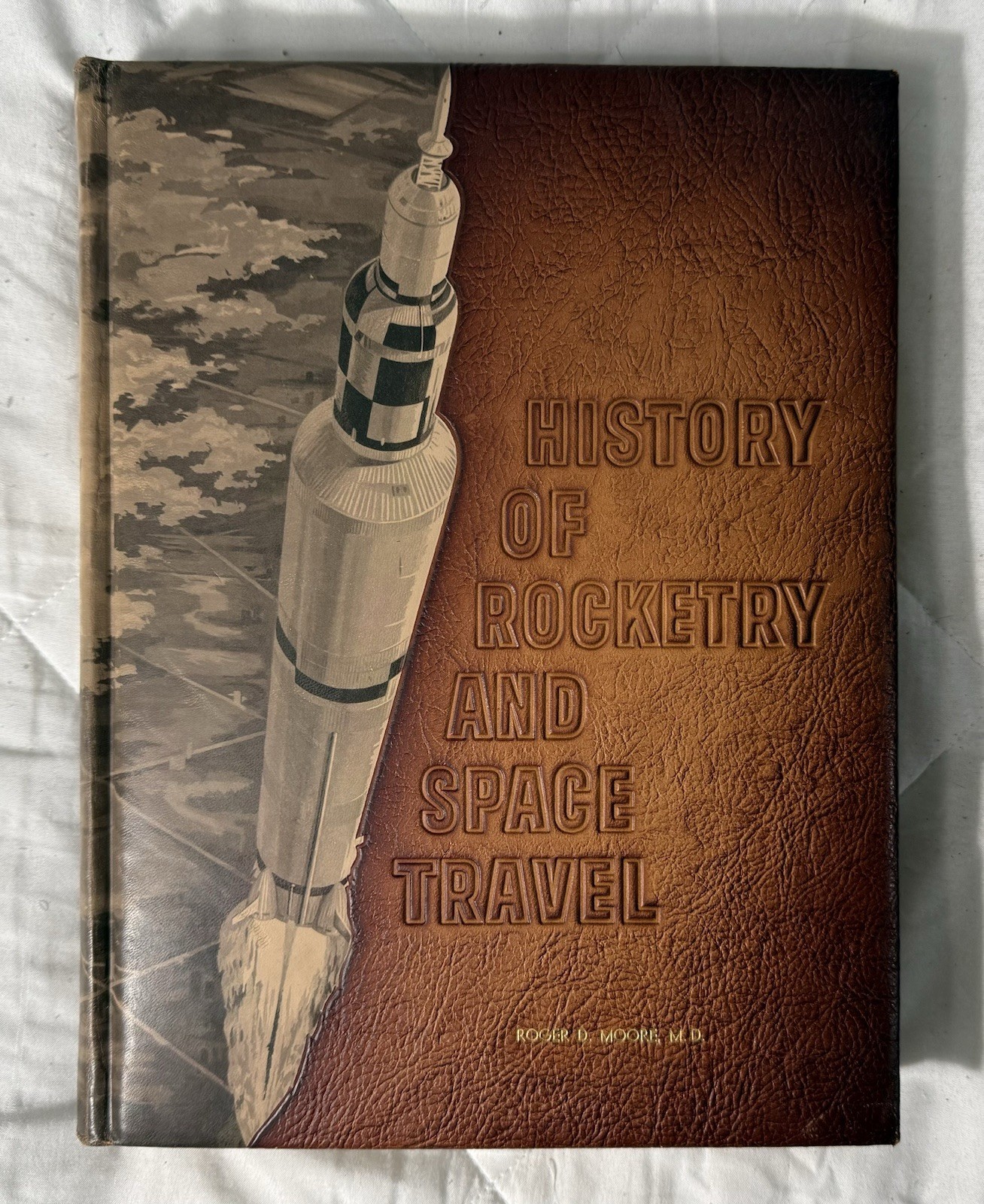 History of Rocketry and Space Travel by Wernher von Braun 1966 Leather Ltd. Ed.