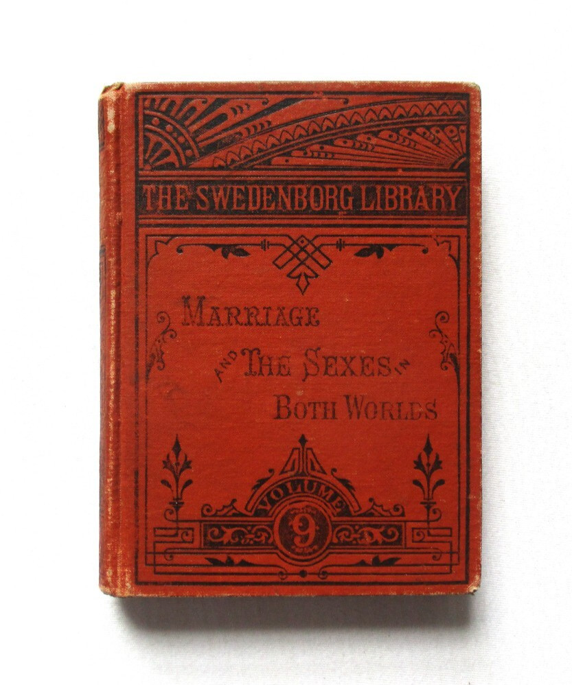 The Swedenborg Library Marriage and the Sexes in Both Worlds 1881 HC Emanuel