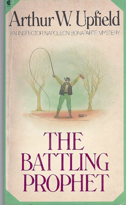 THE BATTLNIG PROPHET. Arthur Upfield. 1988 First Paperback edition.