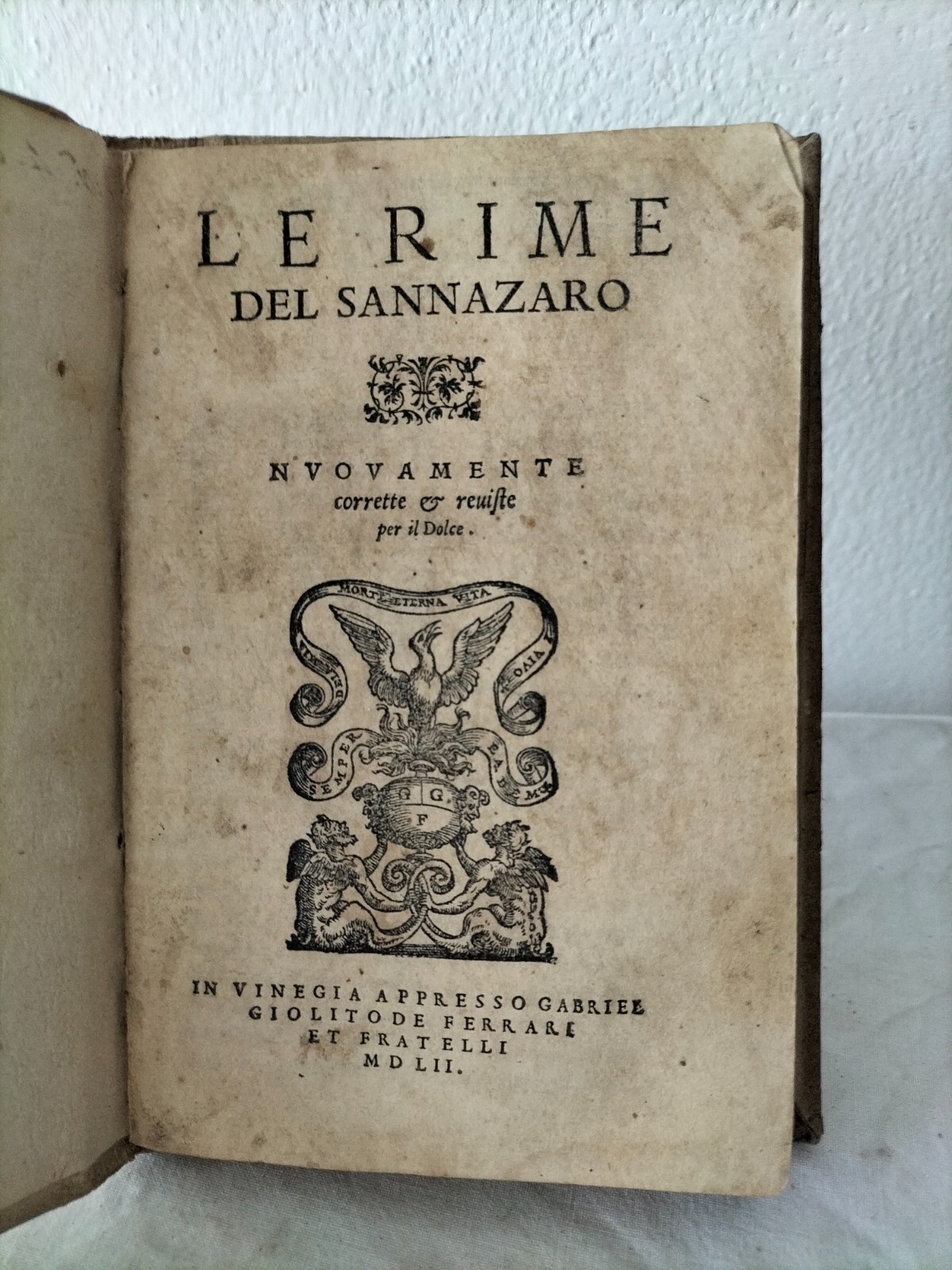 Sannazaro Le rime Nuovamente corrette et reviste per il Dolce 1552 Giolito