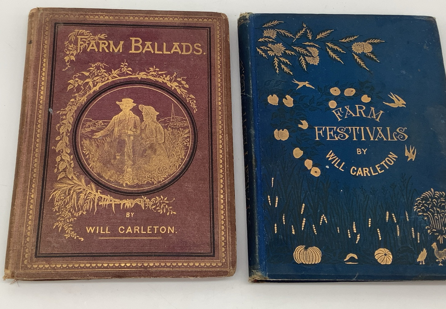 1873 Farm Ballads And 1882 Farm Festivals by Will Carleton Poems Hardcover