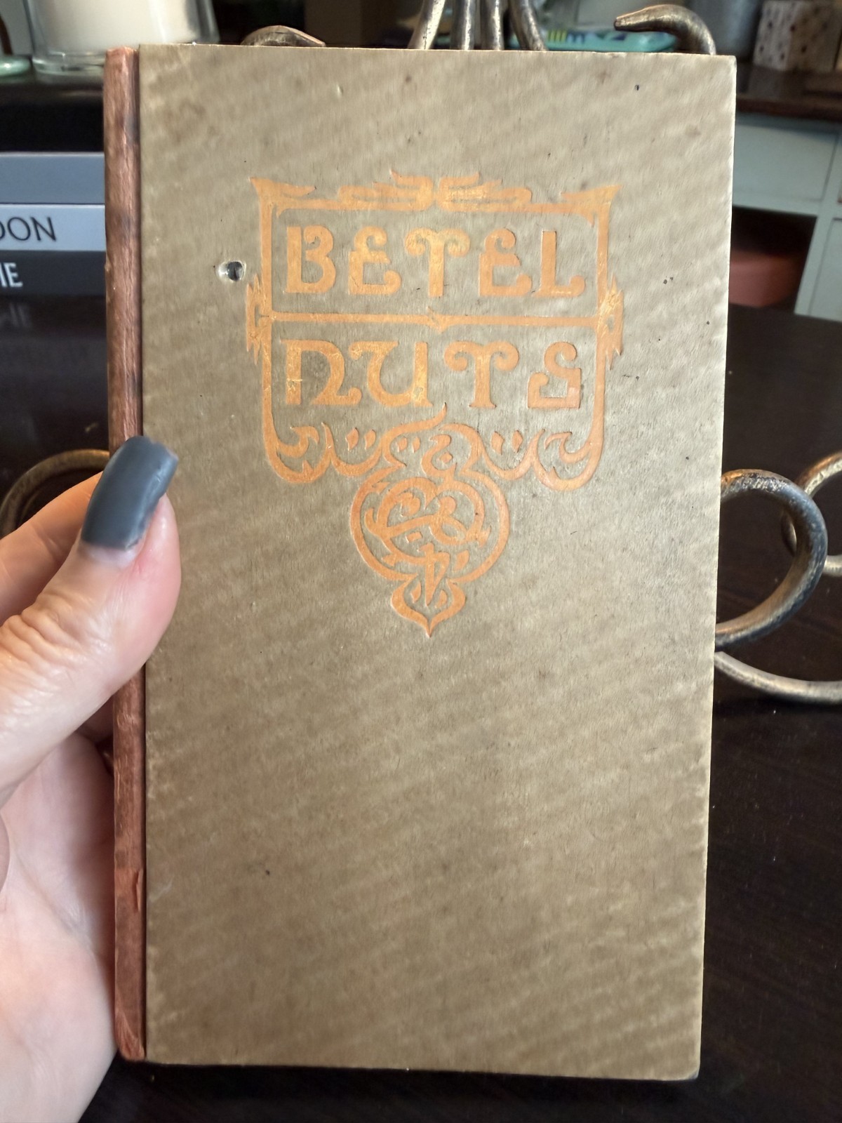 Betel Nuts What They Say in Hindustan 1907 Arthur Guiterman Paul Elder Rare