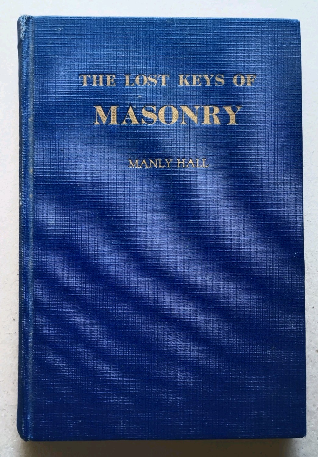 The Lost Keys of Masonry (1924) Manly Hall Second Edition HC