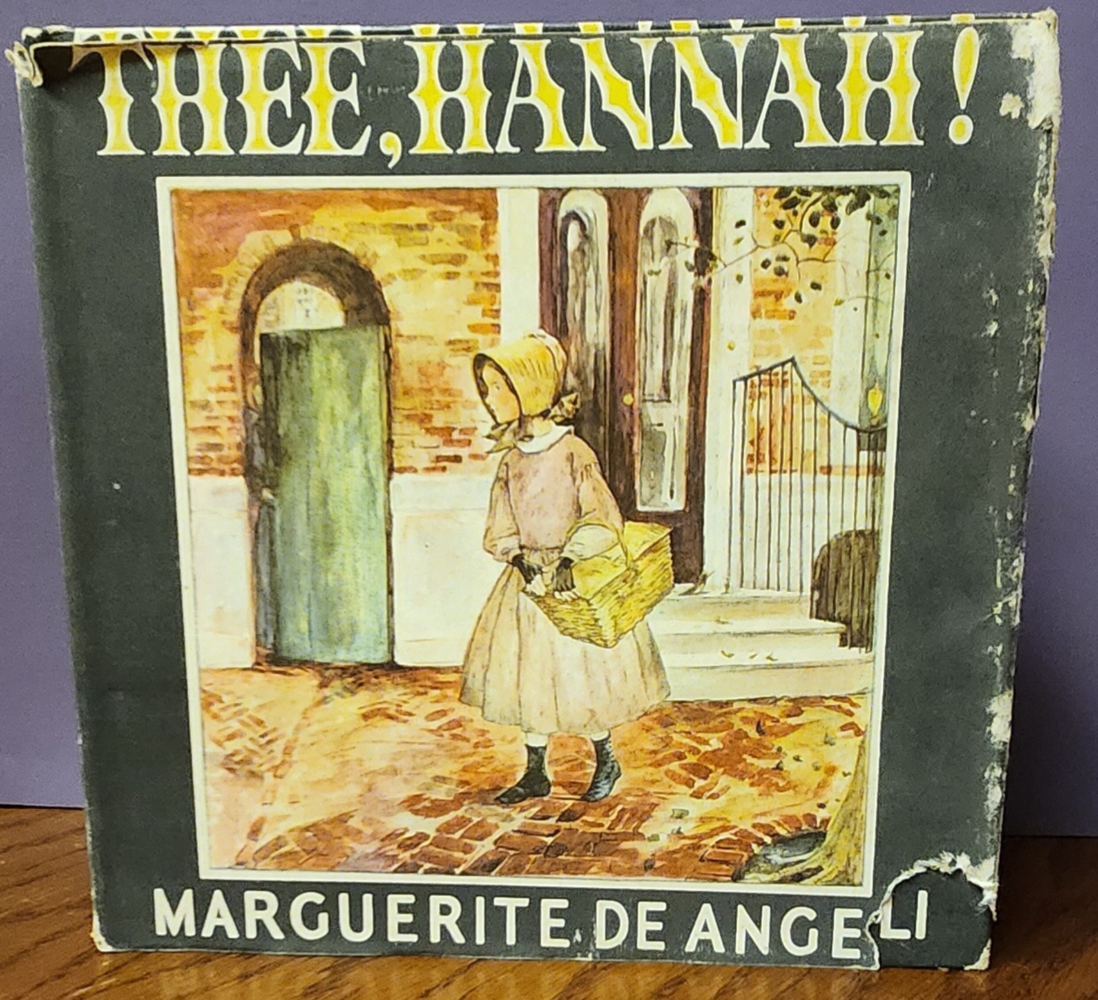 Thee, Hannah! Marguerite De Angeli 1940 Vintage HC DJ Quaker Philadelphia