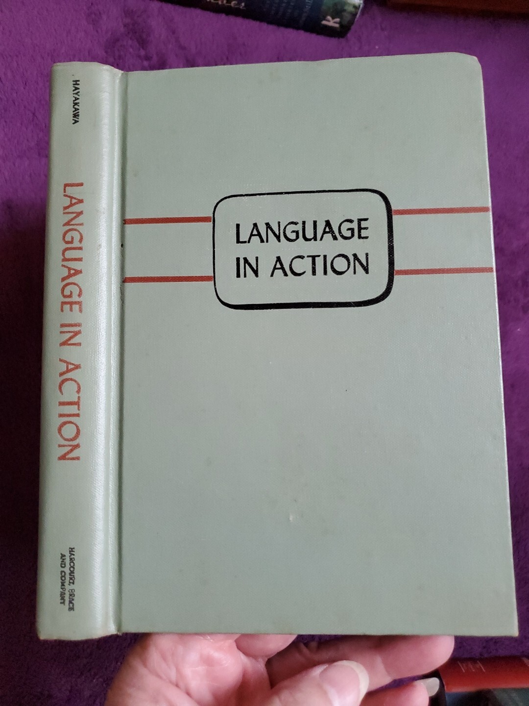 Language In Action, S.I. Hayakawa 1949, Accurate Thinking Reading Writing Guide