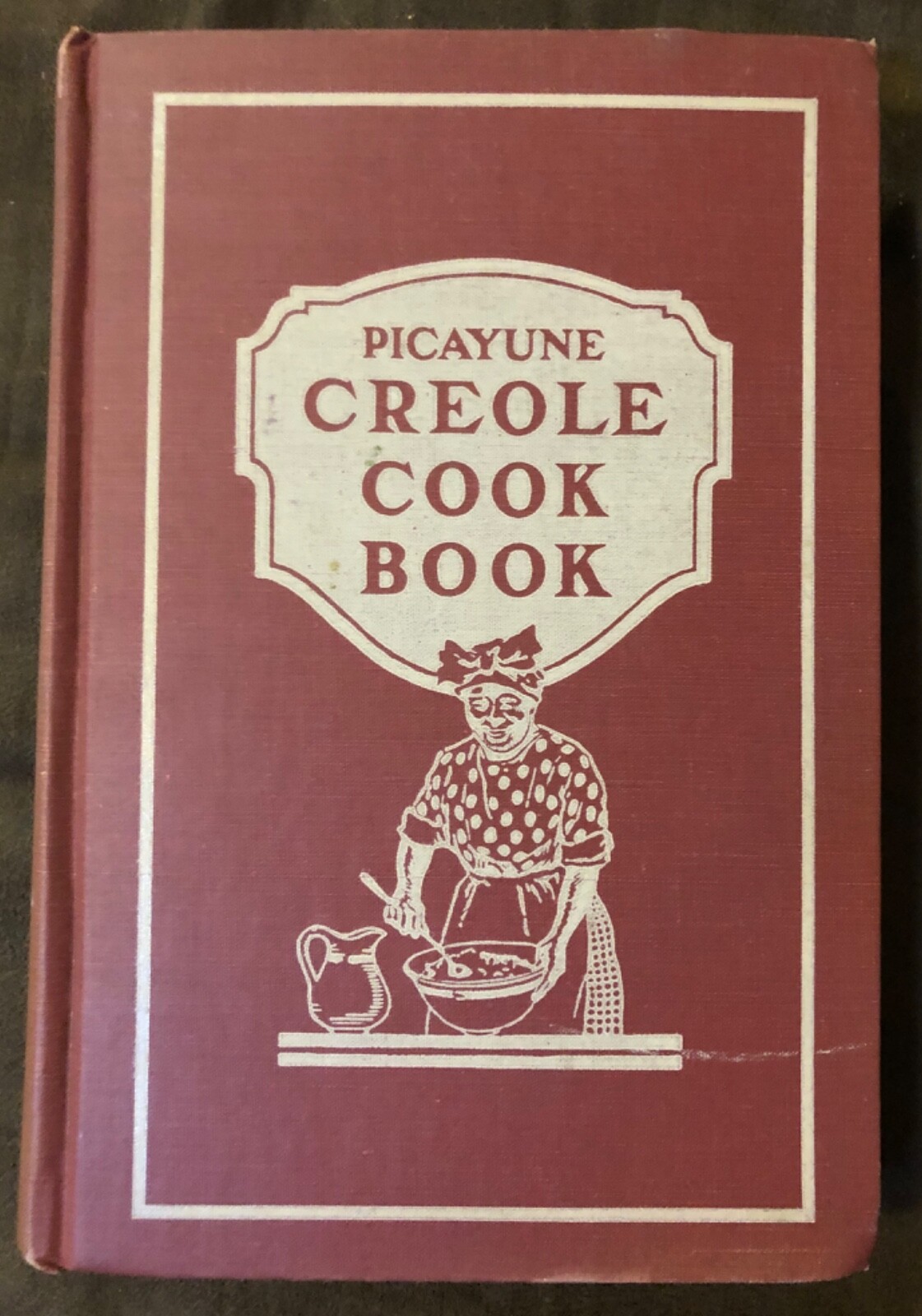 THE PICAYUNE CREOLE COOK BOOK – 1947 11th Edition HC Red Cover – BEAUTIFUL COPY
