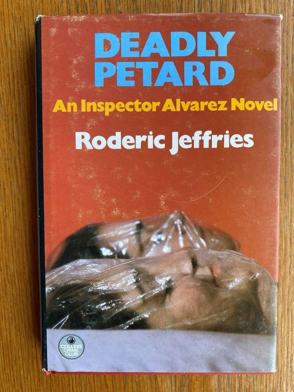 Roderic Jeffries Deadly Petard 1st UK HC Very Good / Very Good