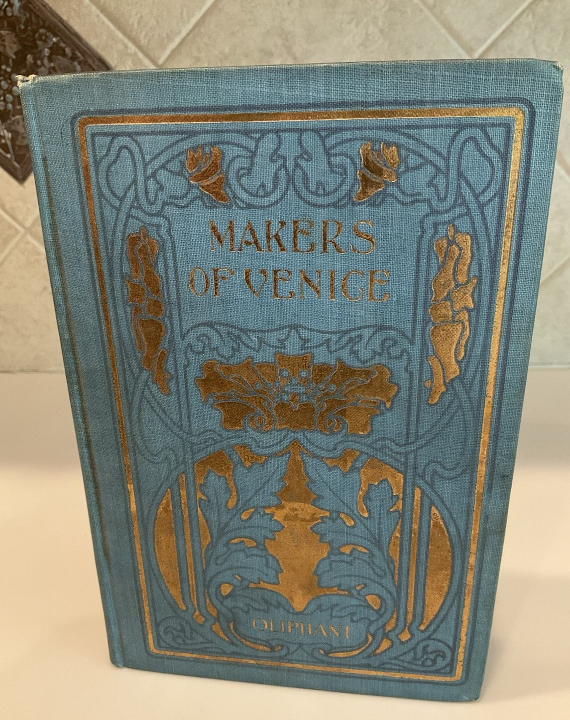 The Makers of Venice by Mrs. Oliphant – Published by W.B. Conkey Co.