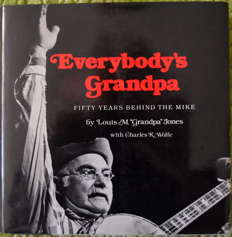 Louis M. Jones: Everybody’s Grandpa 1st Edition Signed by The Author HC/DJ