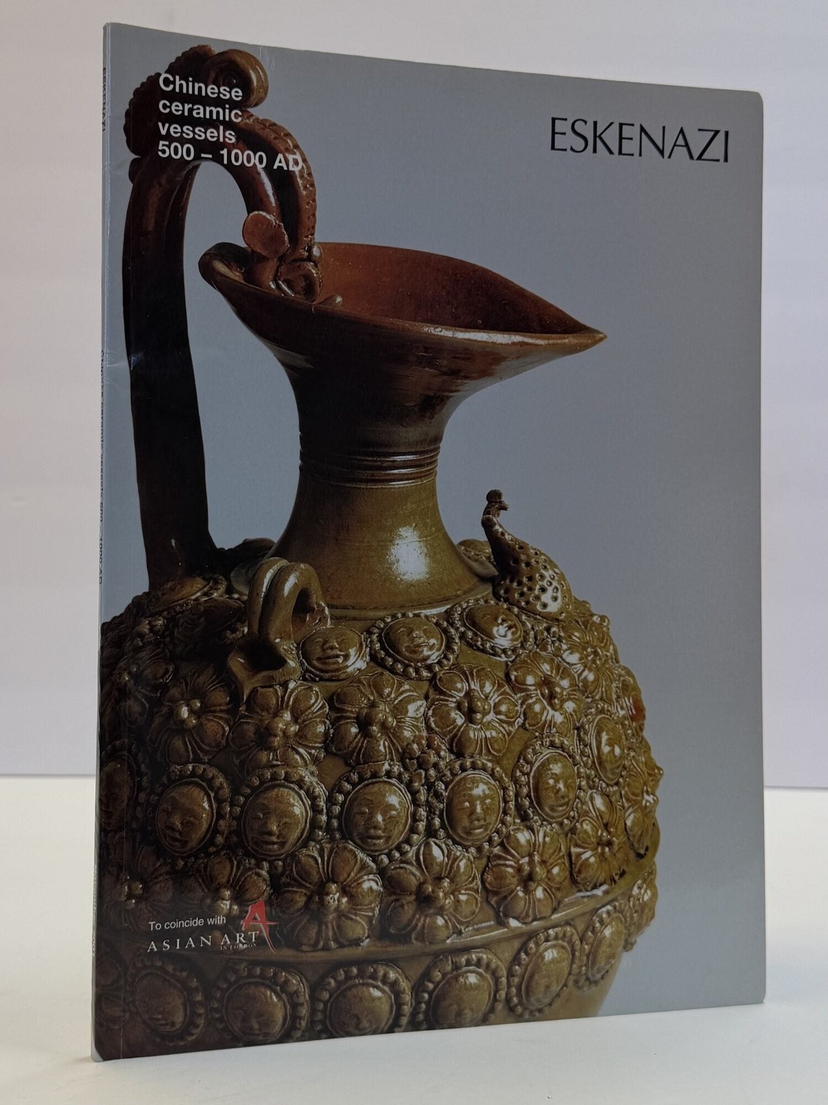 CHINESE CERAMIC VESSELS 500-1000 AD / 1st Edition 2001