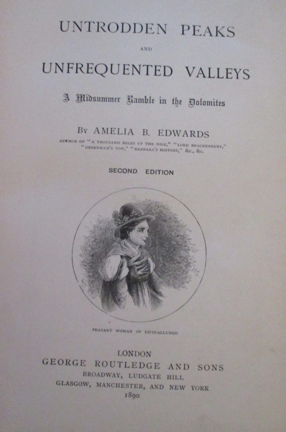 „Untrodden Peaks & Unfrequented Valleys“ HC by Amelia Edwards, 2nd Edition, 1890