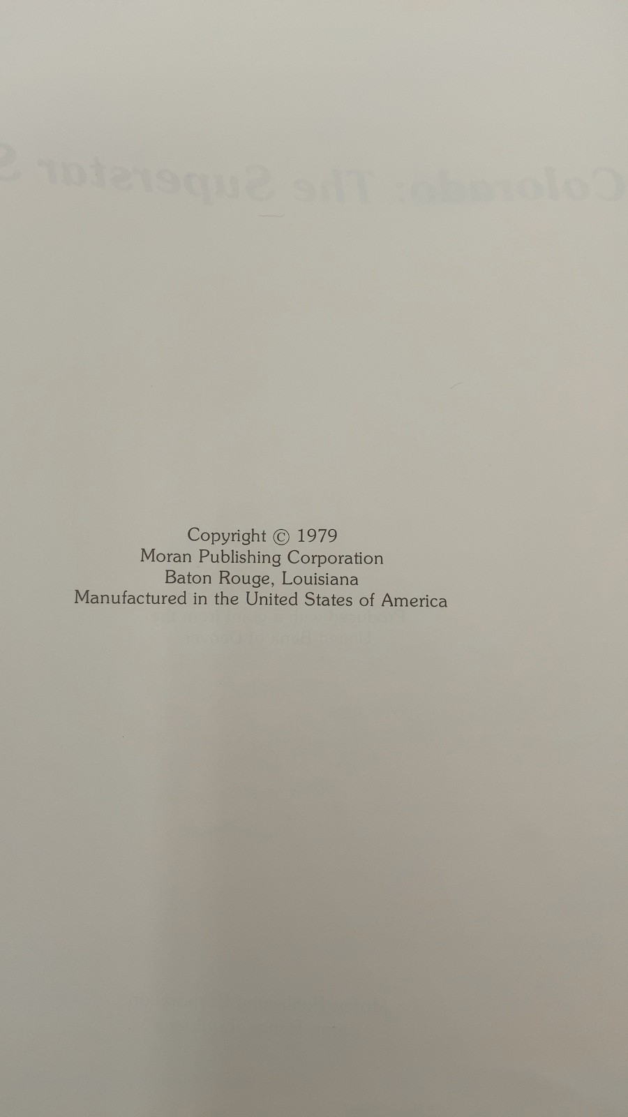 Colorado: The Superstar State Hardcover 1979