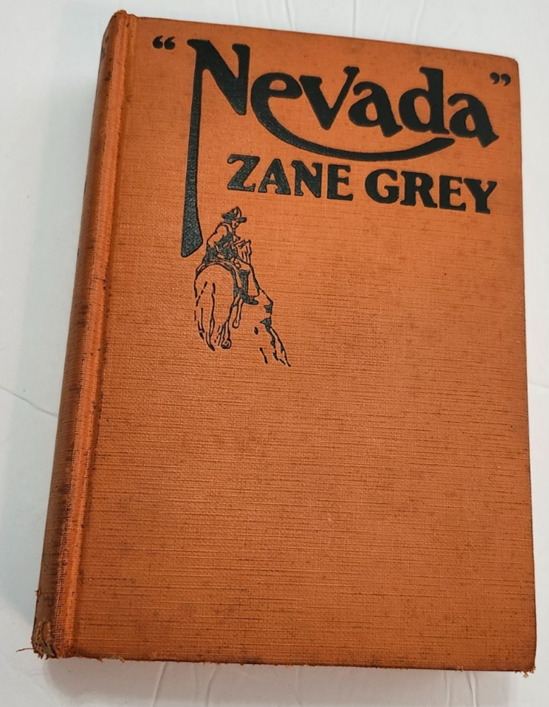 VINTAGE – 1928 – NEVADA – ZANE GREY – GROSSET & DUNLAP PUBLISH