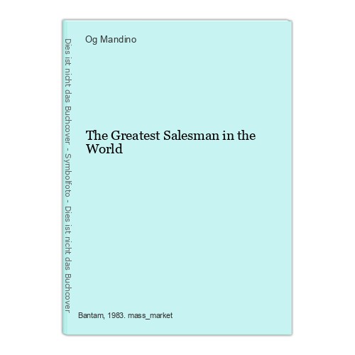 The Greatest Salesman in the World Mandino, Og: 1389665