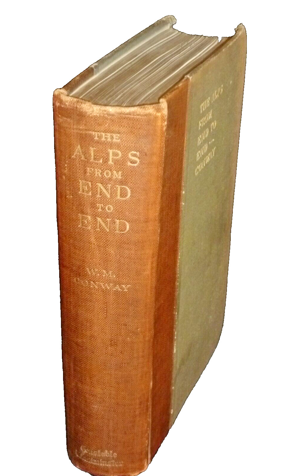 Martin Conway. The Alps from End to End. 2nd edition 1895. VG