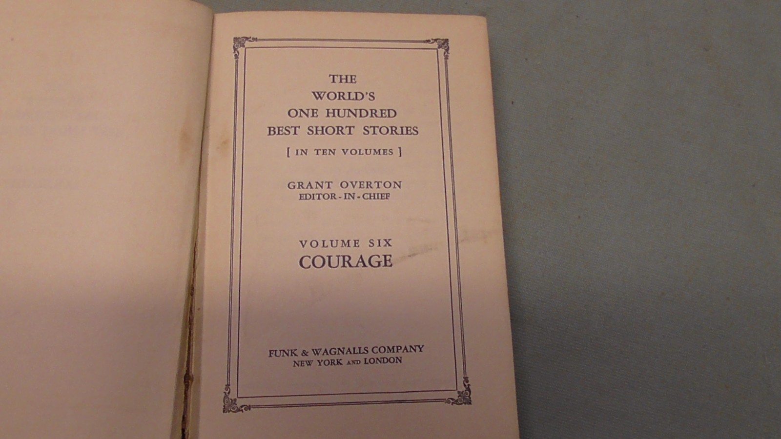 The World’s 100 Best Short Stories, Volume 6 Courage, 1927