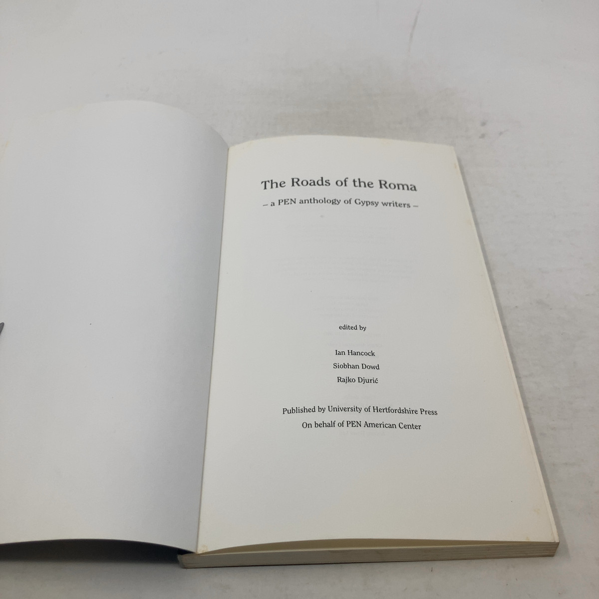 The Roads of the Roma by Ian Hancock, Siobhan Dowd, Rajko Djuric PB First Editio