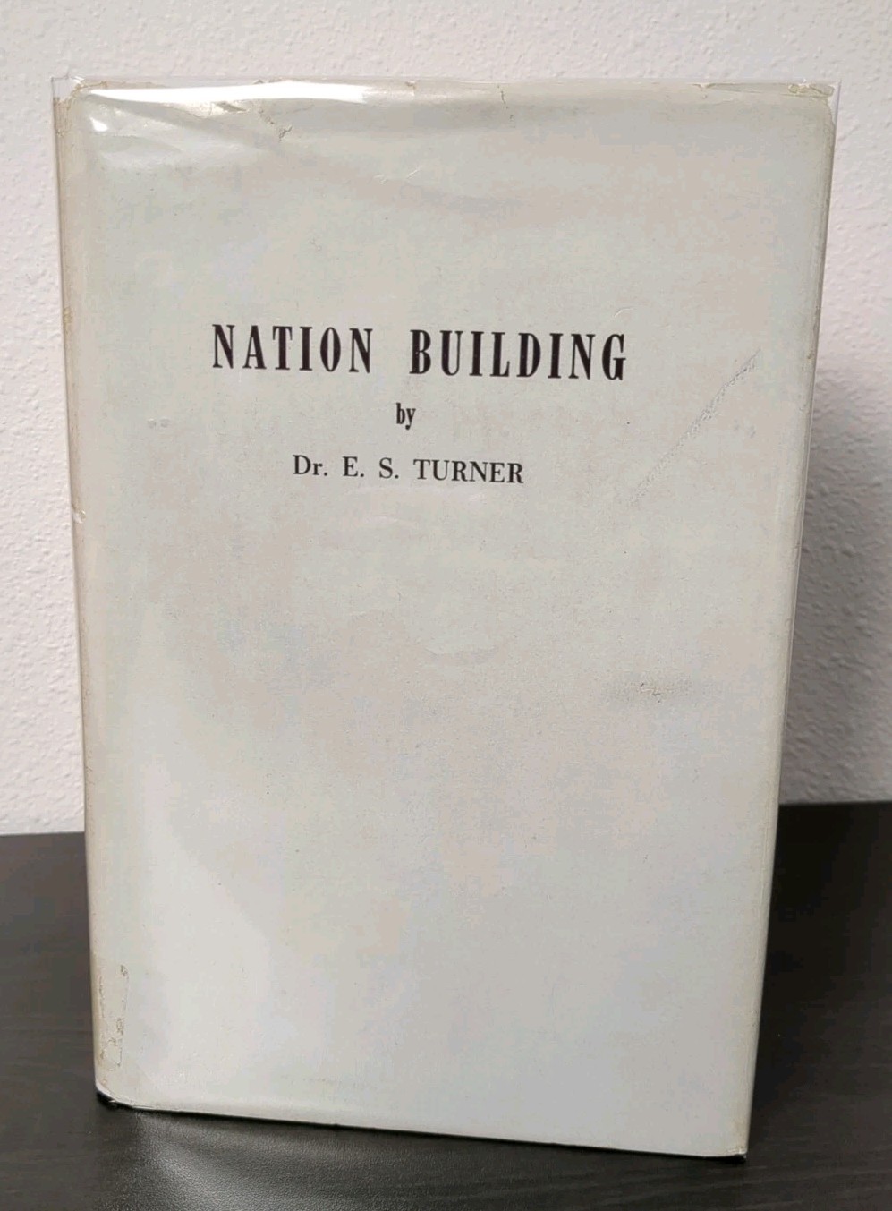 Signed! Nation Building By Dr. Stant E.S. Turner 1965 Manila Philippines HCDJ