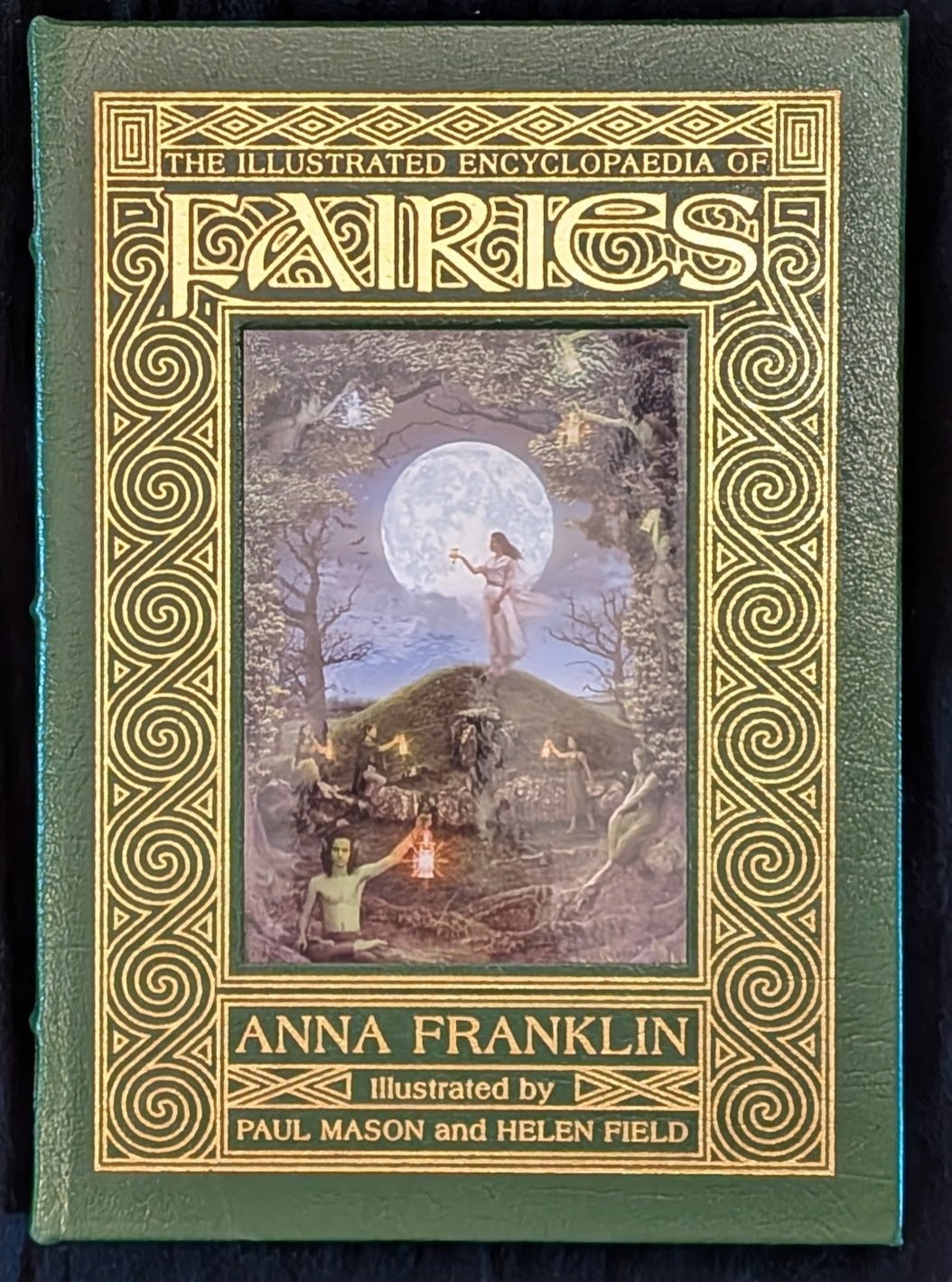 Anna Franklin / The Illustrated Encyclopedia of Fairies Easton Press 2002