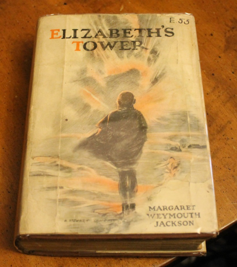 Elizabeth’s Tower ~ Margaret Weymouth Jackson ~ 1926 Bobbs-Merrill HCDJ 1ED