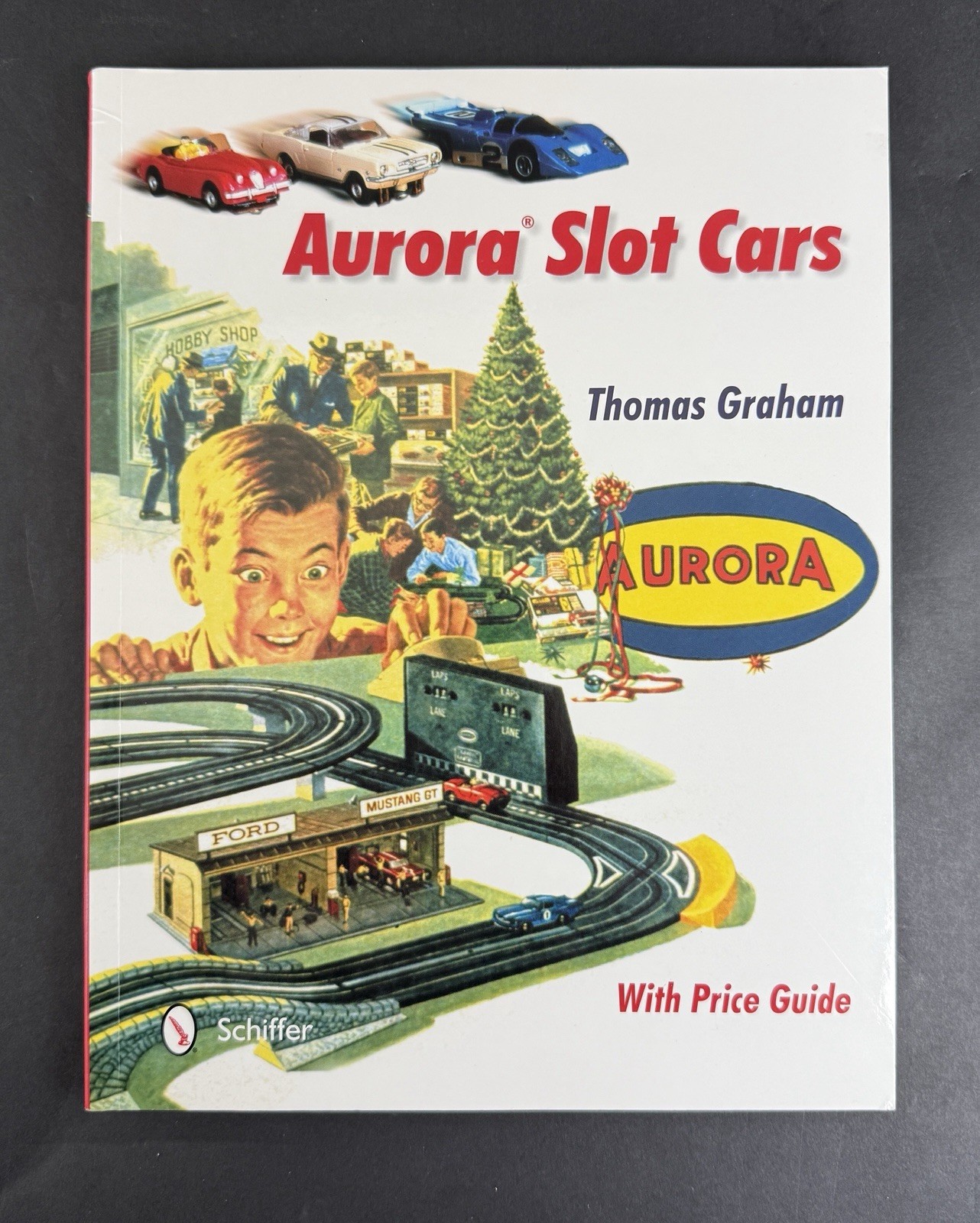 Vintage 2003 Aurora Slot Cars With Price Guide by Graham, Thomas
