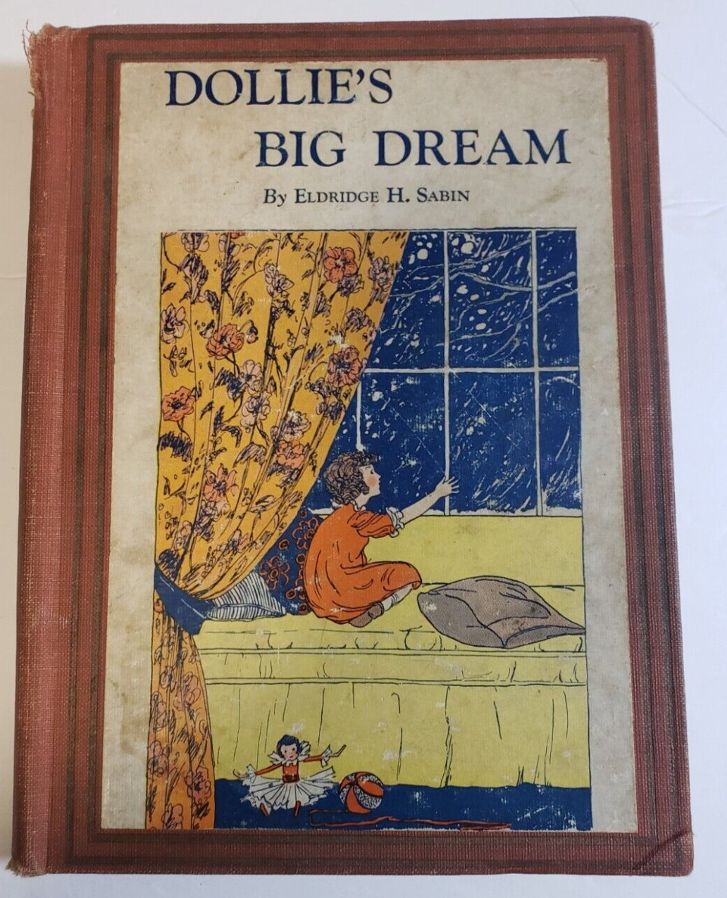 Dollie’s Big Dream or Magical Man of Mirth, Elbridge Sabin, 1929, hardbound