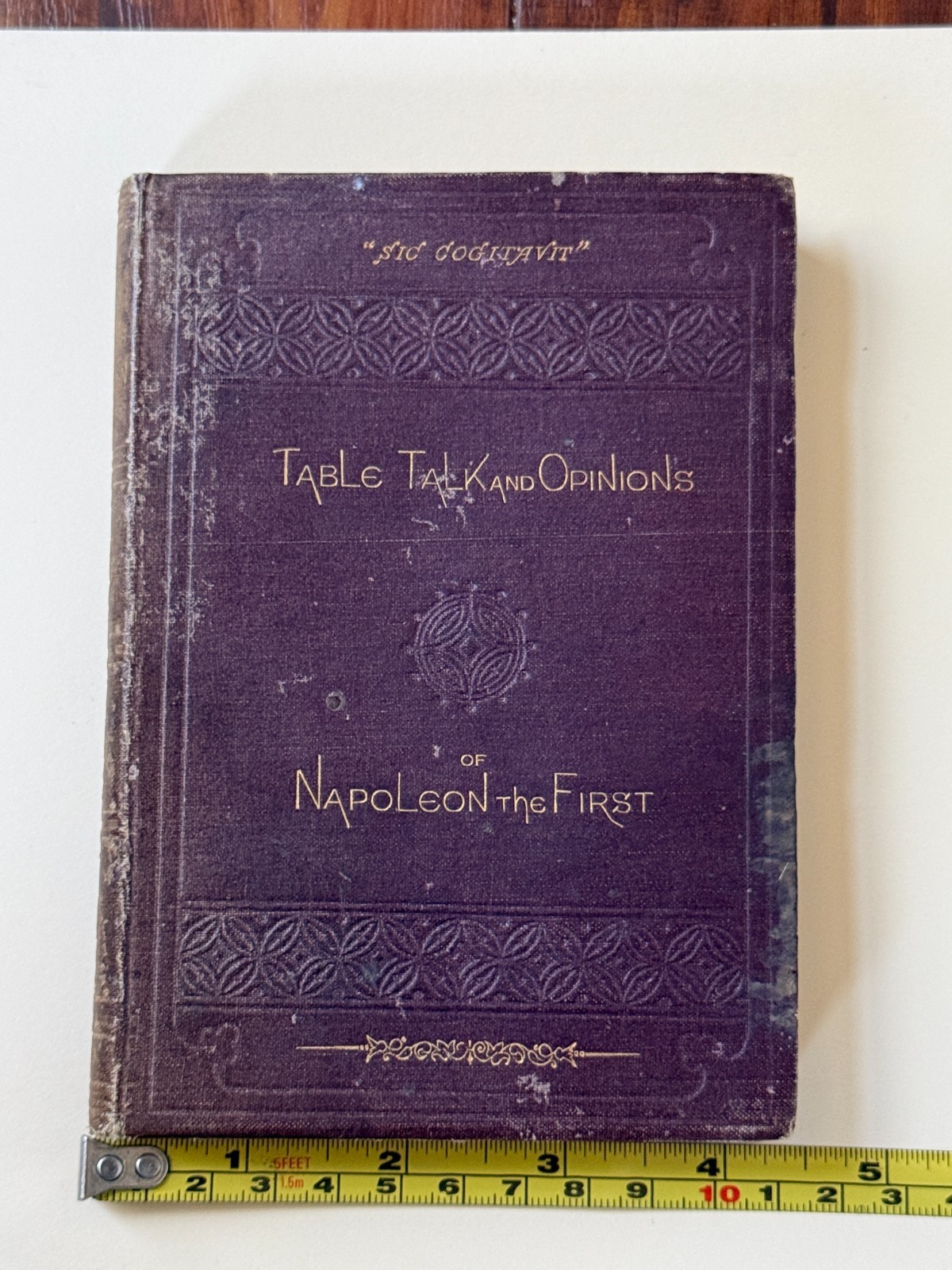 1868 – Napoleon’s Own Words: Table Talk & Opinions, First Ed, Sampson Low