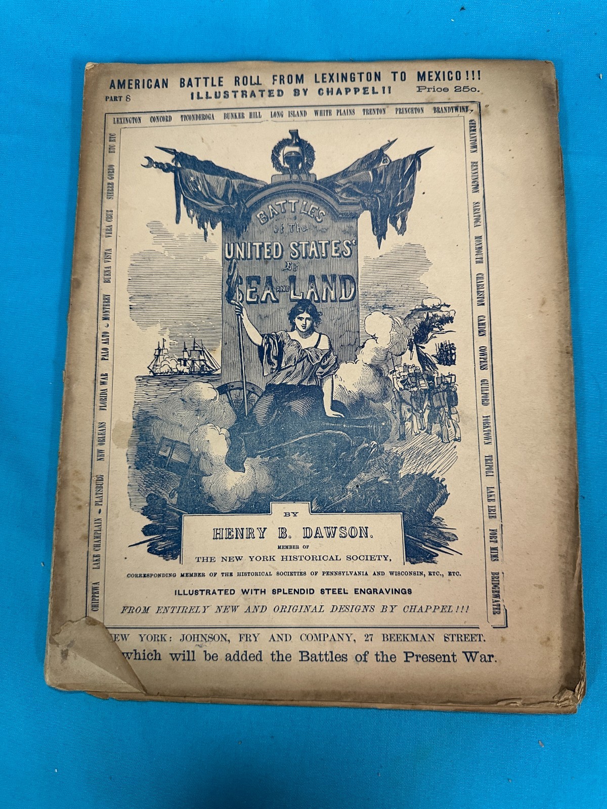RARE 26-Part 1850s AMERICAN BATTLE ROLL FROM LEXINGTON TO MEXICO by Henry Dawson