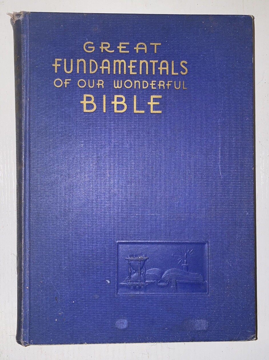 Great Fundamentals of Our Wonderful Bible 1937 Hardcover Hc Vtg Antique