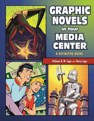 Graphic Novels in Your Media – Paperback, by Lyga Allyson; Lyga – Very Good