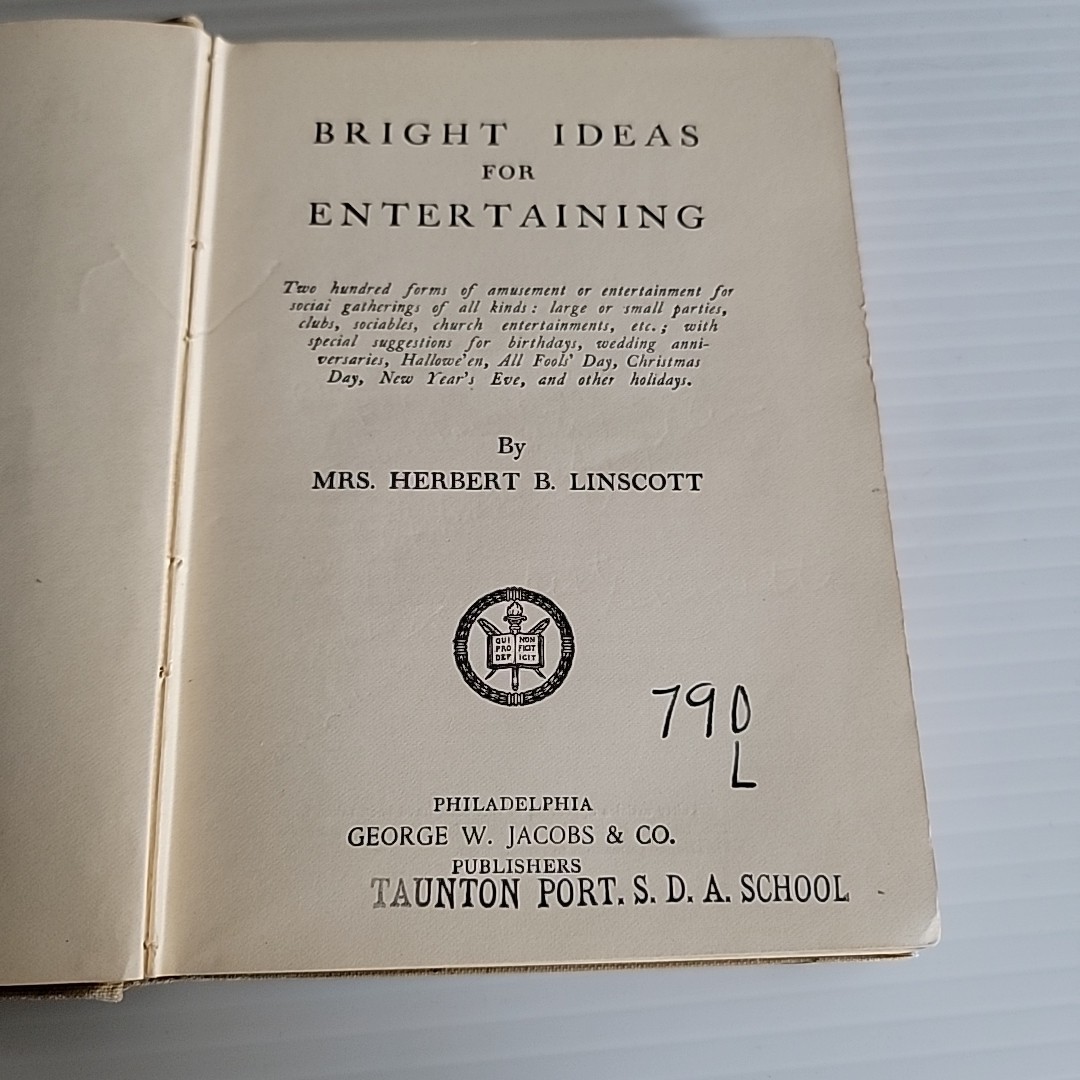 Bright Ideas for Entertaining Mrs Herbert B Linscott 1905 Edwardian Hostess HC
