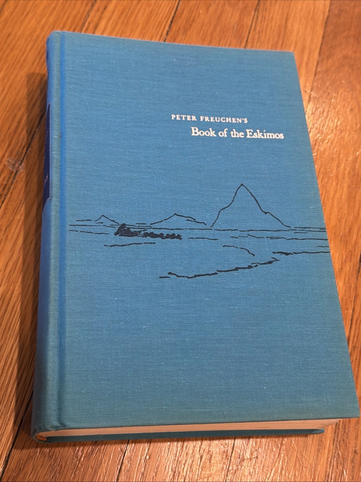 Peter Freuchen’s Book of the Eskimos 1961 Second Printing