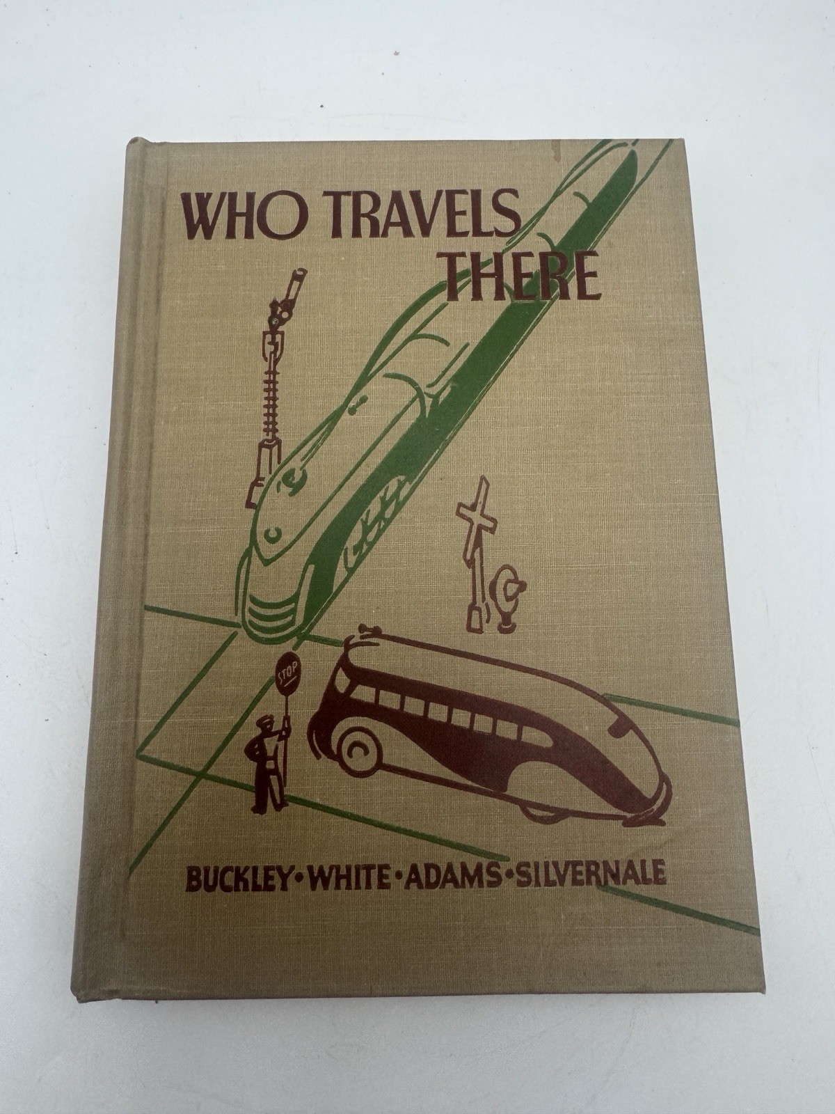 1938 Who Travels There Horace Buckley Vintage Road to Safety Hardcover