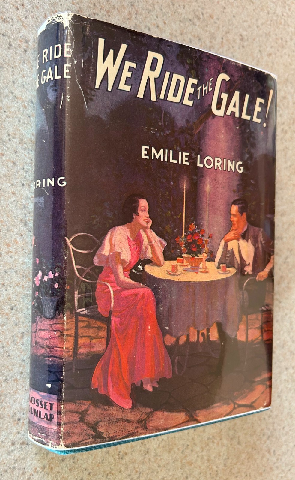 Emilie LORING — We Ride The Gale (Romance) — 1934 Hardcover in Jacket