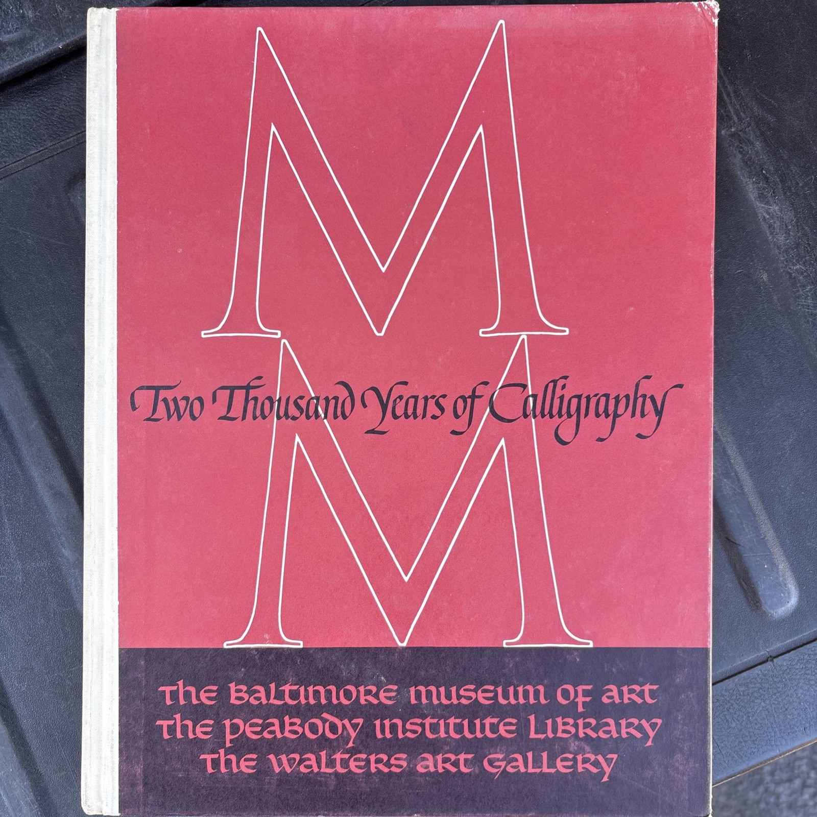 Two Thousand Years of Calligraphy Baltimore Museum of Art Peabody LETTERING HC