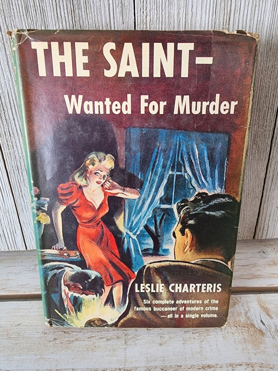 The Saint Wanted for Murder 1944 Leslie Charteris HC DJ Triangle Books