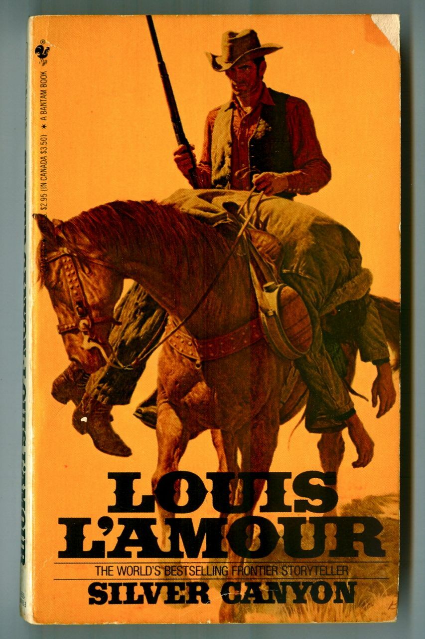 SILVER CANYON by Louis L’Amour! Vintage 1985 Bantam Books WESTERN Paperback!