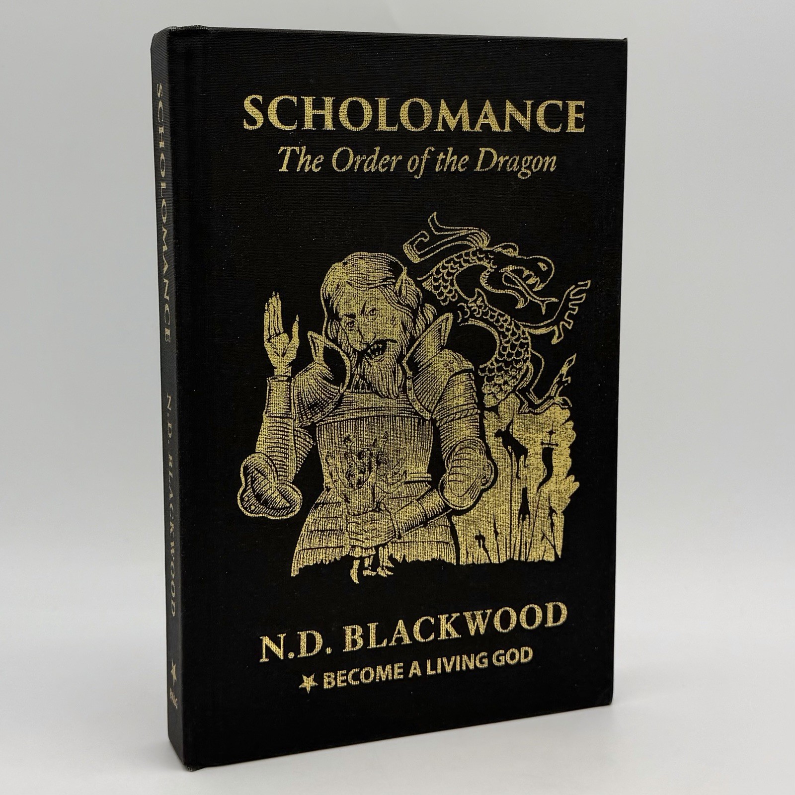 Scholomance The Order of the Dragon – N.D. Blackwood (Become a Living God, 2022)