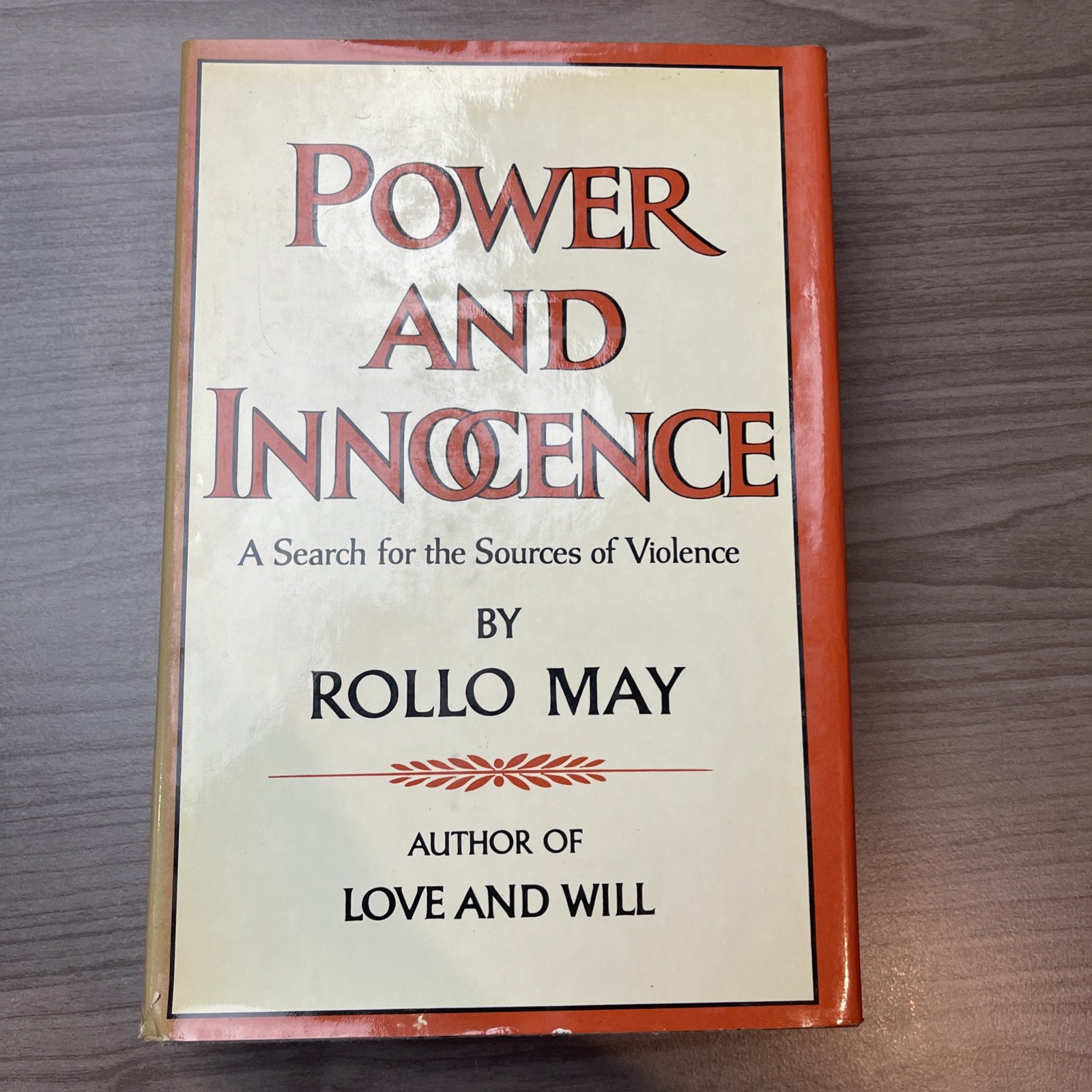 Rollo May-POWER AND INNOCENCE-A Search for the Sources of Violence 1st Edition