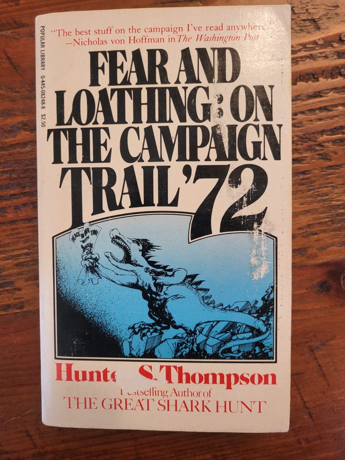 Fear and Loathing On the Campaign Trail ’72 Hunter S. Thompson PB GONZO 1st Ed.
