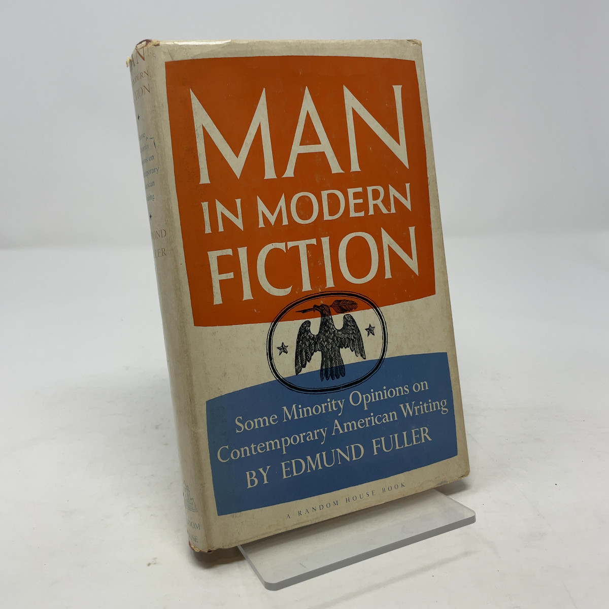 Man in Modern Fiction by Edmund Fuller HC First Thus Very Good 1958