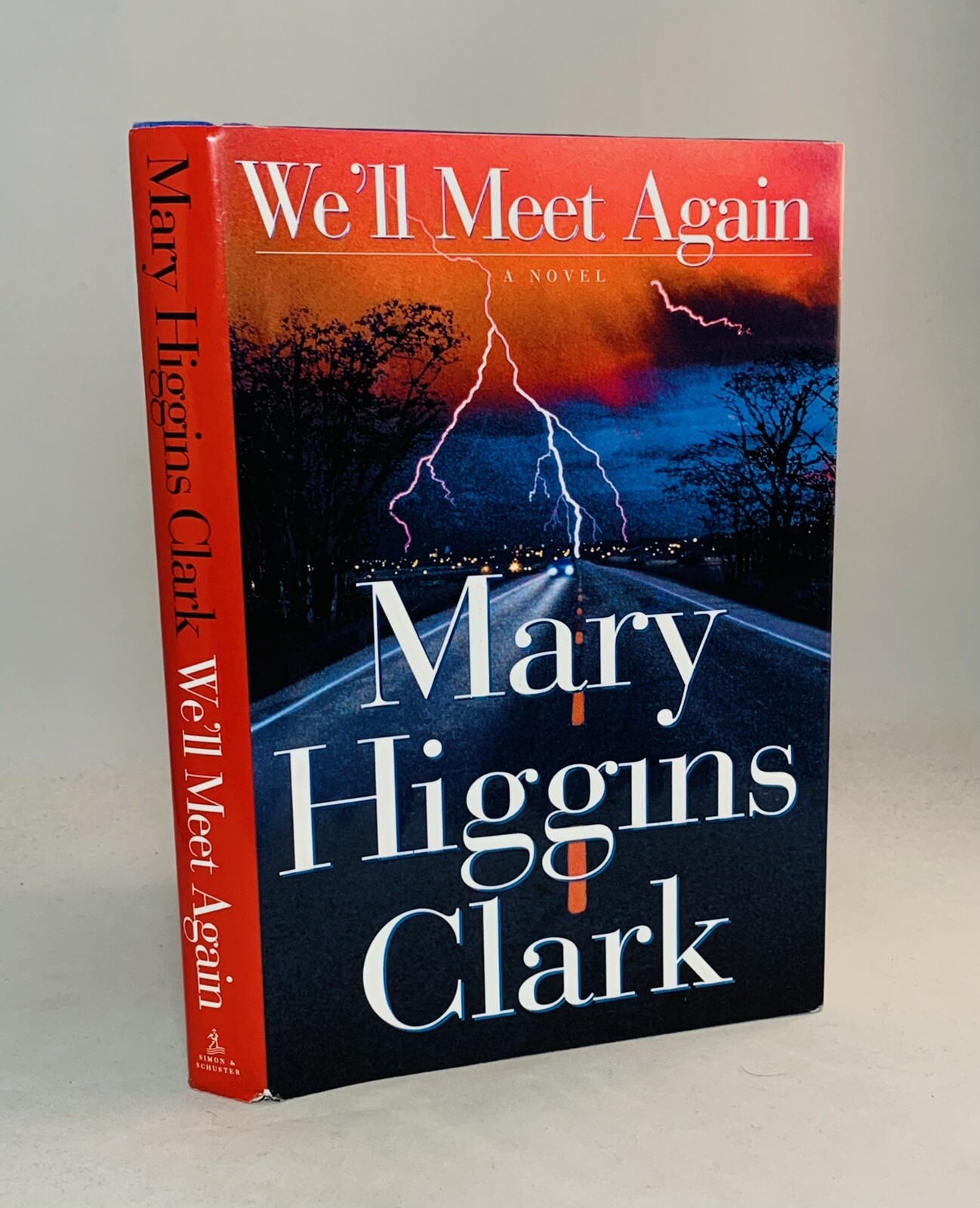 We’ll Meet Again-Mary Higgins Clark-SIGNED!-DATED!-TRUE First/1st Edition!-RARE!