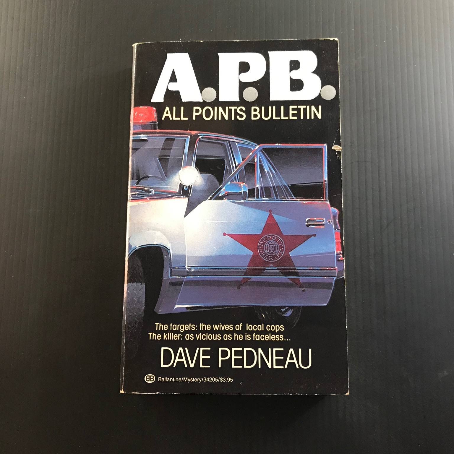 A.P.B. All Points Bulletin Dave Pedneau 1987 First Edition Mystery Crime