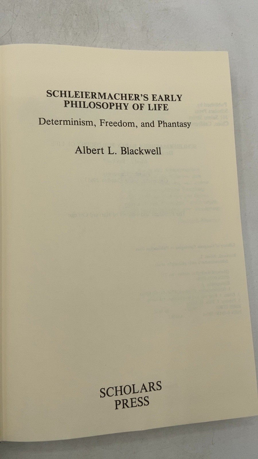 Schleiermacher’s Early Philosophy of Life: Determinism, Freedom, and Phantasy…